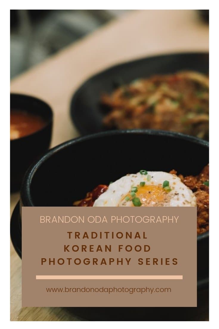 Food Photography series: Traditional Korean Cuisine Photography Series